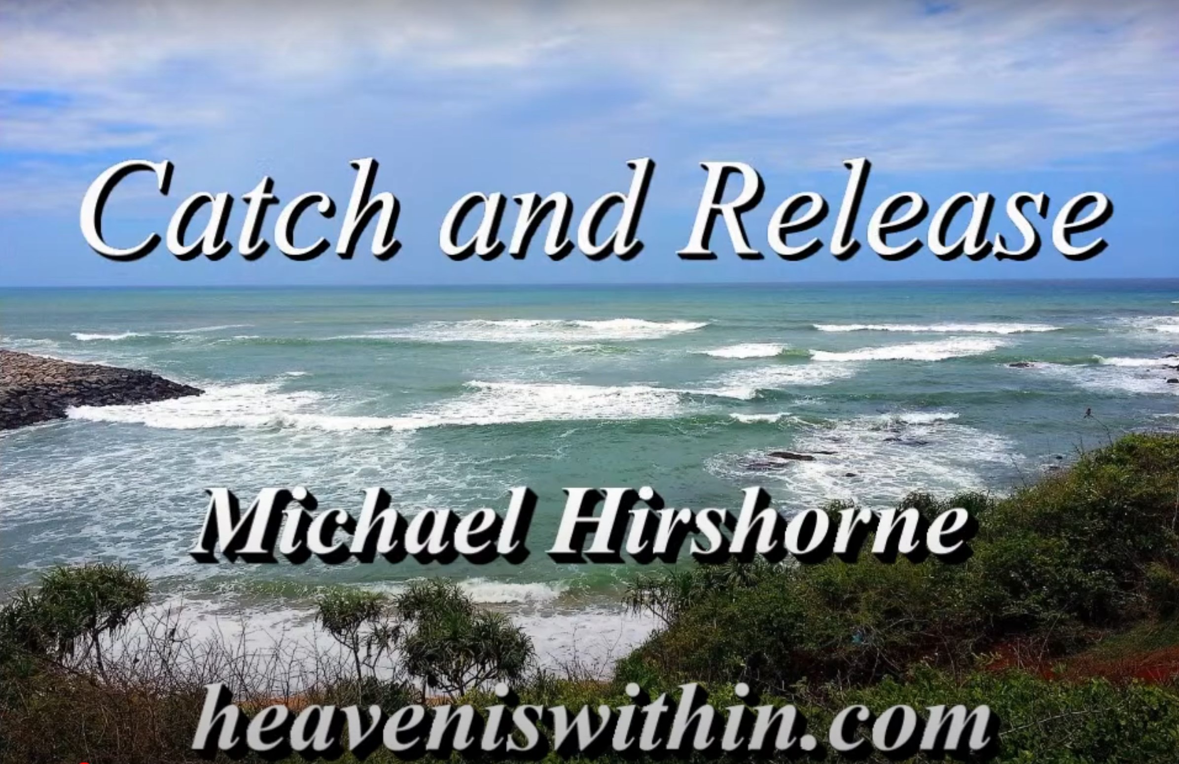 Catch and Release meditation